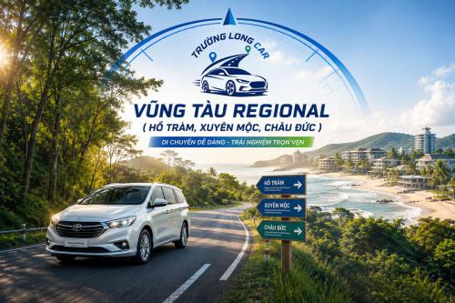 Xe Tiện Chuyến Vũng Tàu Đi Hồ Tràm, Xuyên Mộc, Châu Đức